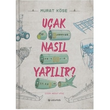 Uçak Nasıl Yapılır? - Murat Köse - Usturlab