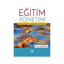 Eğitim Yönetimi / Doç. Dr. Murat Özdemir