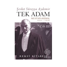 Tek Adam - Cilt 3 - Şevket Süreyya Aydemir - Remzi Kitabevi