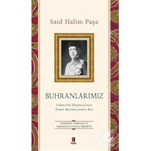 Buhranlarımız  - Günümüz Türkçesi ve Osmanlıca Aslıyla Birlikte - Kapı Yayınları