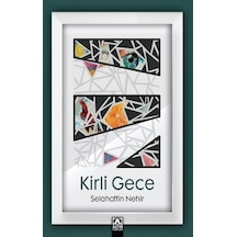 Kirli Gece - Selahattin Nehir - Altın Kitaplar
