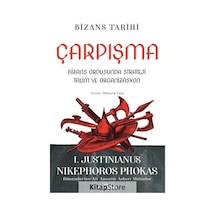 Çarpışma: Bizans Ordusunda Strateji Talim ve Organizasyon - Jutinianus Nikephoros Phokas - Timaş Yayınları