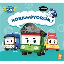 Korkmuyorum / Robocar Poli