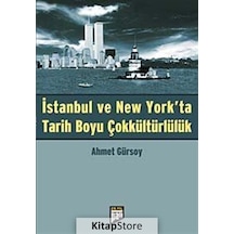 İstanbul ve New York'ta Tarih Boyu Çokkültürlülük / Ahmet Gürsoy