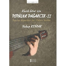 Klasik Gitar için Popüler Dağarcık - Yakup Kıvrak - Müzik Eğitimi Yayınları