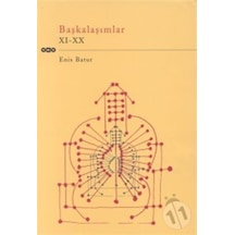 Başkalaşımlar Xı - Xx Enis Batur - Yapı Kredi Yayınları