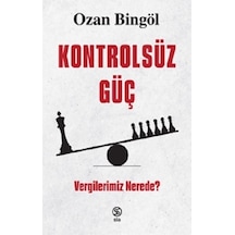 Kontrolsüz Güç  - Vergilerimiz Nerede?  - Ozan Bingöl  - Sia