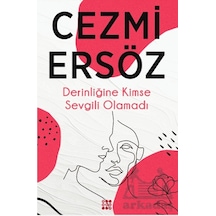 Derinliğine Kimse Sevgili Olamadı Dokuz Yayınları