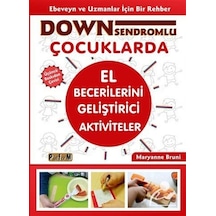 Down Sendromlu Çocuklarda El Becerilerini Geliştirici Aktivite