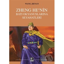 Zheng He'nin Batı Okyanuslarına Seyahatleri - Wang Jienan - Kaynak Yayınları