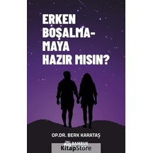 Erken Boşalmamaya Hazır mısın? - Berk Karataş - Bambuk Yayınevi