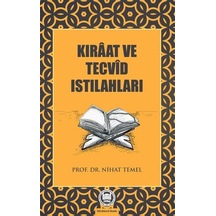 Kıraat ve Tecvid Istılahları  - Nihat Temel  - M. Ü. İlahiyat Fakültesi Vakfı Yayı