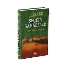 El Isabe Seçkin Sahabeler Ibn Hacer El-Askalani