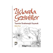 Uçlarda Gezintiler - Gökçe Esen - Pan Yayıncılık