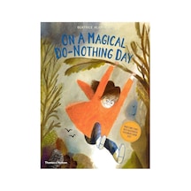 On A Magical Do-nothing Day - Beatrice Alemagna