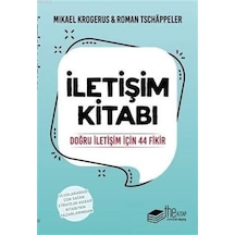 İletişim Kitabı-Doğru İletişim için 44 Fikir - Roman Tschappeler -  Mikael Krogerus - The Kitap