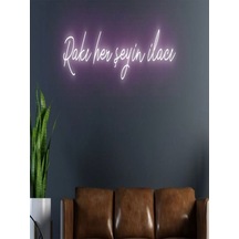Rakı Her Şeyin Ilacı Yazılı Neon Tabela Pembe