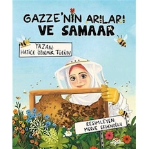 Gazze'nin Arıları Ve Samaar / Hatice Özdemir Tülün
