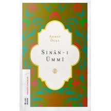 Sinn-ı Ümm - Ahmet Ögke - Ketebe