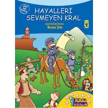 7 Yıldızlı Masallar - Hayalleri Sevmeyen Kral - Nurşen Şirin - Timaş Çocuk