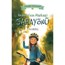 Anadolu'nun Merkezi Sarayönü / Zafer Karakuş