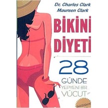 Bikini Diyeti 28 Günde Yepyeni Bir Vücut İlk Baskı 2008