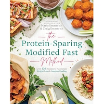 The Protein-sparing Modified Fast Method: Over 120 Recipes To Accelerate Weight Loss & Improve Healing