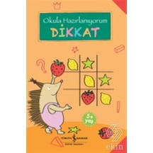 Okula Hazırlanıyorum - Dikkat - Christine Mildner - İş Bankası Kültür Yayınları