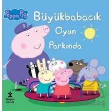 Peppa Pig Büyük Babacık Oyun Parkında