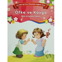 Öfke ve Kavga Bilinç ve Karakter Gelişimi