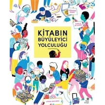 Kitabın Büyüleyici Yolculuğu / Stephanie Vernet