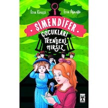 Trendeki Hırsız - Şimendifer Çocukları (Karton Kapak)