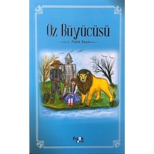 Oz Büyücüsü - Lyman Frank Baum - Fark Çocuk
