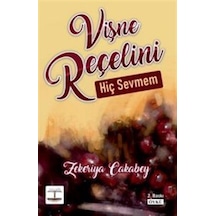Vişne Reçelini Hiç Sevmem / Zekeriya Çakabey