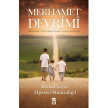 Merhamet Devrimi - Kemal Sayar -  Alperen Manisalıgil - Timaş Yayınları