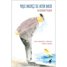 Yaşlı Balıkçı İle Altın Balık
