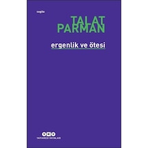 Ergenlik ve Ötesi - Talat Parman - Yapı Kredi Yayınları