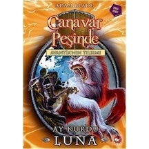Canavar Peşinde 22 - Ay Kurdu Luna - Adam Blade - Beyaz Balina Yayınları