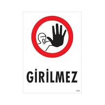Mey İthalat Girilmez Uyarı Levhası 25x35 Kod:1479