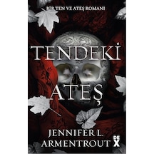 Ten Ve Ateş 3: Tendeki Ateş / Jennifer L. Armentrout