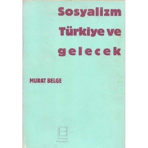 Sosyalizm Türkiye Ve Gelecek 510741018