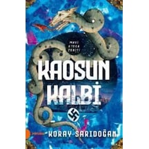 Kaosun Kalbi - Koray Saridoğan - Portakal Kitap Yayinlari