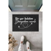 Rugmood Modern Dijital Baskı - Bir Yer Bulalım Dünyadan Uzak - Kapı Önü Paspası Siyah