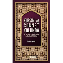 Kur'an Ve Sünnet Yolunda / İlhami Yaşar