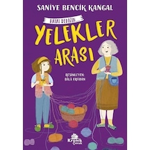 Yelekler Arası - Hayat Dediğin 1 - Saniye Bencik Kangal - Kronik Kitap