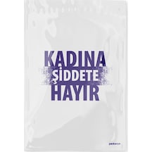 Packanya Kadına Şiddete Hayır Baskılı Beyaz Cepsiz Kargo Poşeti 30 x 37.5 x 5 CM 50'li