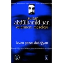 Sultan Abdülhamid Han Ve Ermeni Meselesi 168601030