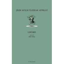 Şölen Satılık Filozoflar Astroloji - Loukianos - Pinhan Yayıncılık