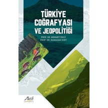 Türkiye Coğrafyası ve Jeopolitiği / Prof. Dr. Ramazan Özey