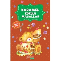 Karamel Kokulu Masallar- Yakamoz Yayınları